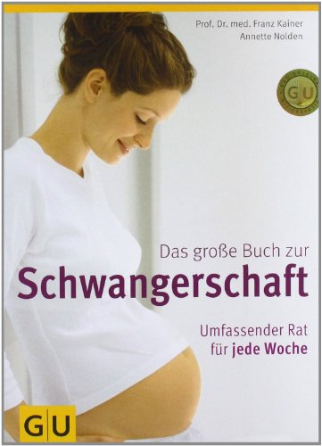 Das große Buch zur Schwangerschaft