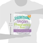 The-Everything-Vegan-Pregnancy-Book-All-You-Need-to-Know-for-a-Healthy-Pregnancy-that-Fits-Your-Lifestyle-Everything-Series-Everything-Health-0-1